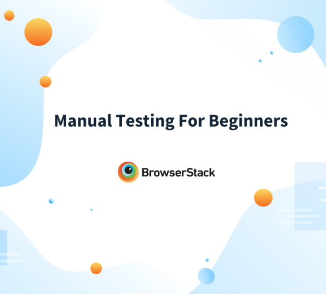 Top Manual Testing Tools Browserstack