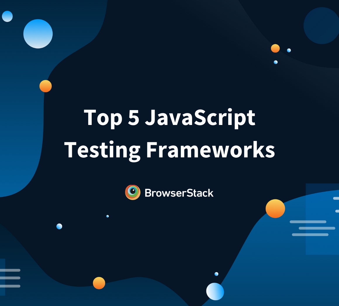 Top JavaScript Testing Frameworks