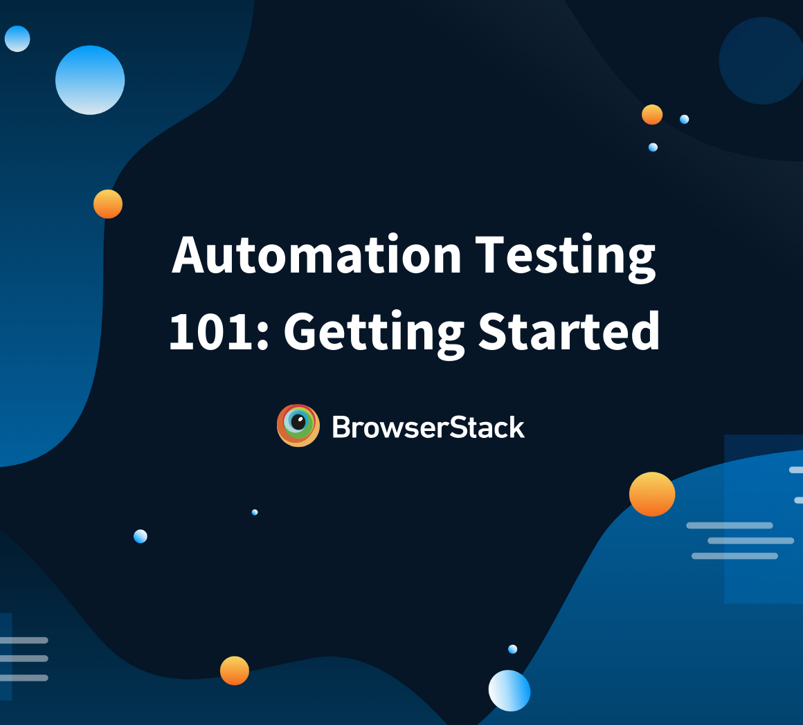 Automation Testing 101