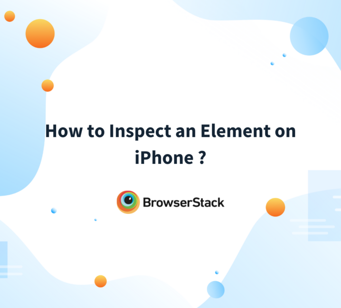 How to inspect element on iPhone