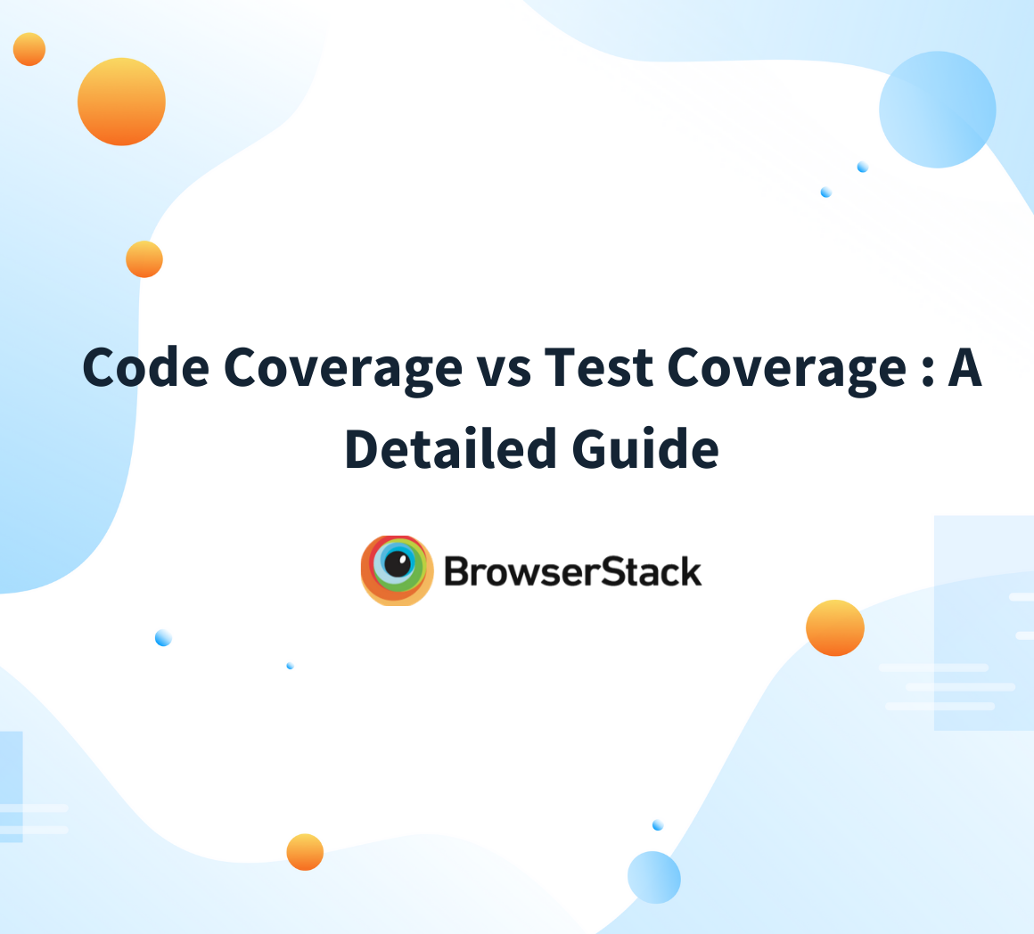 Code coverage vs test coverage
