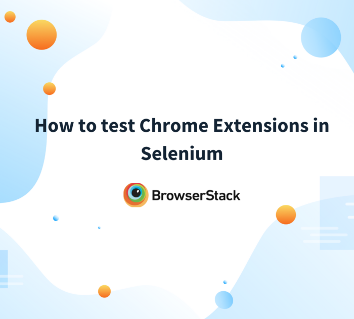 How to test Chrome Extensions in Selenium