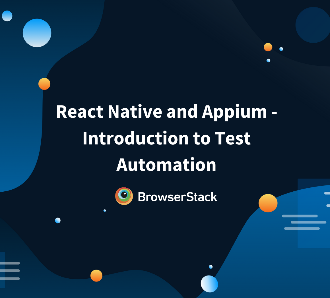 how-to-test-react-native-apps-using-appium-browserstack