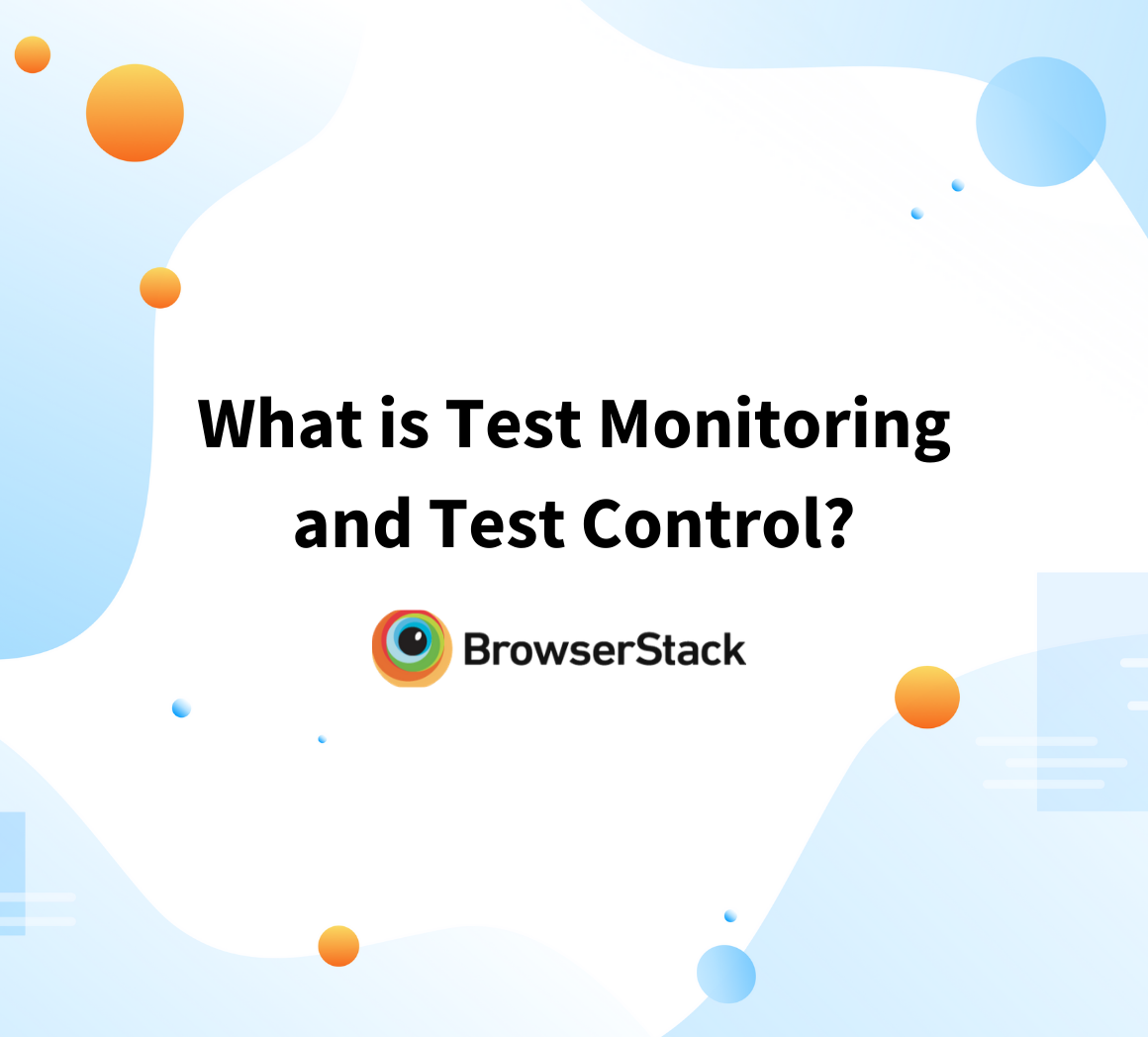 Test Monitoring & Test Control