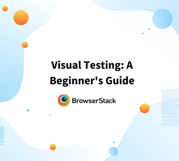 Beginner's Guide to Visual Testing