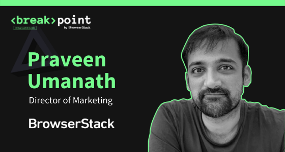 Breakpoint 2020 Browserstack Breakpoint 2020 Browserstack
