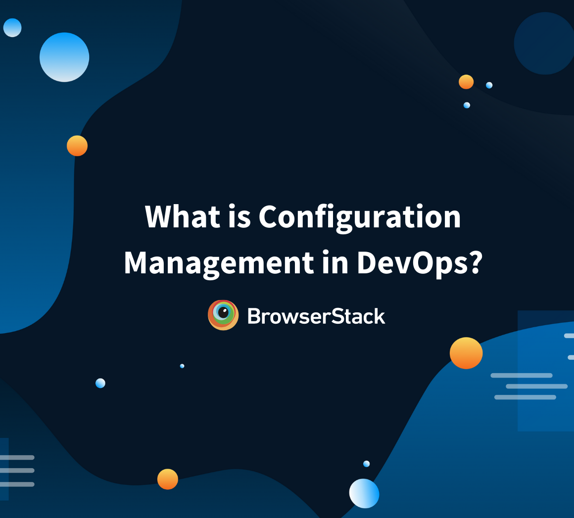 What is Configuration Management in DevOps?