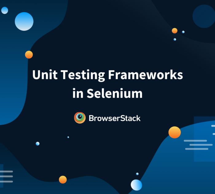 Unit Testing Frameworks in Selenium