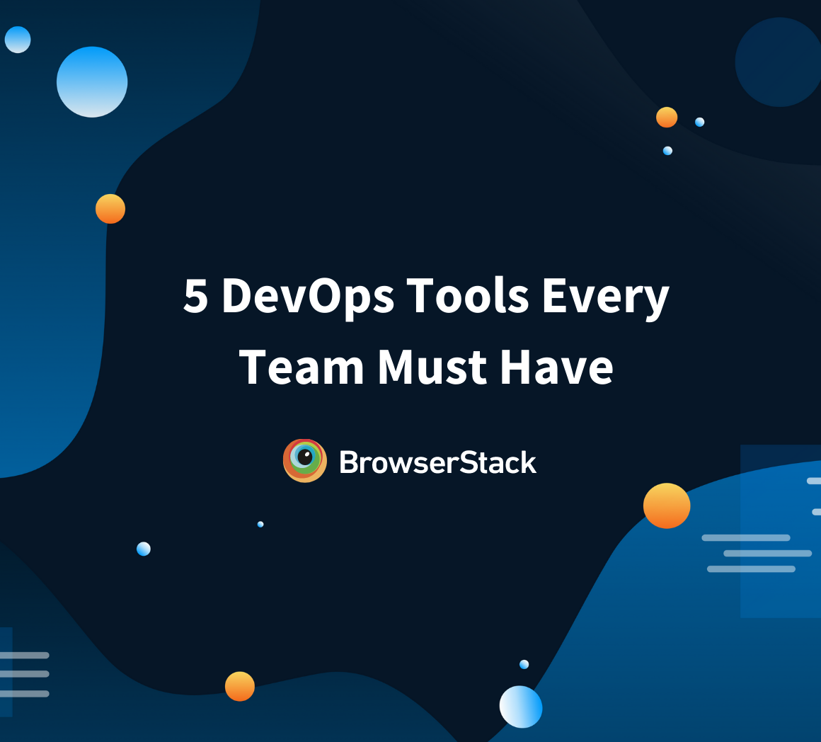 Essential Tools for every DevOps Team