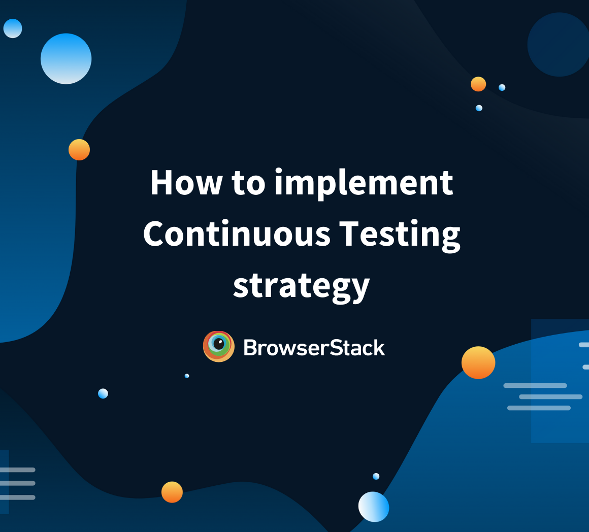 Implementing Continuous Testing in a Team