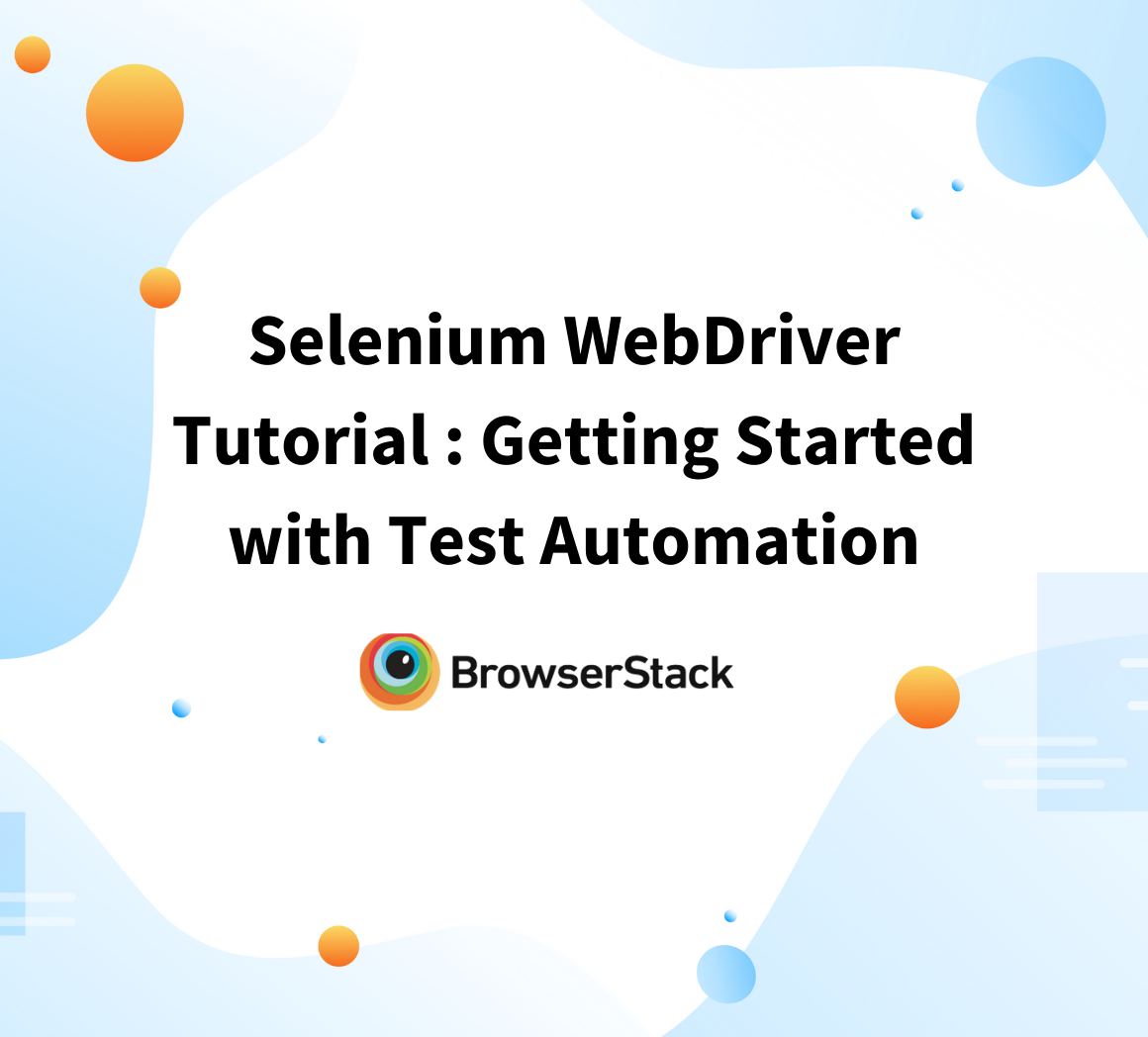 Selenium WebDriver Tutorial