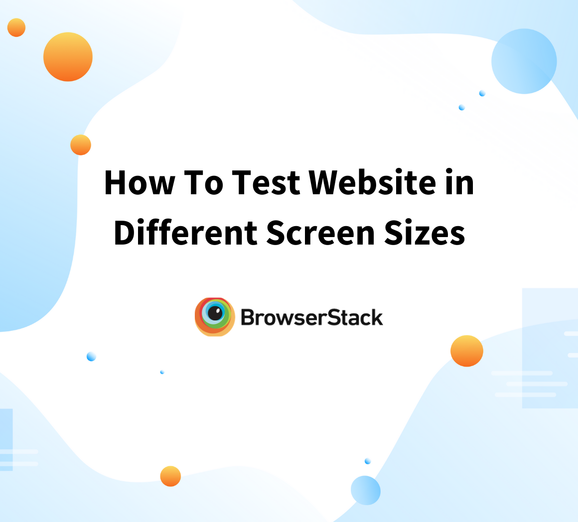 How To Test Website in Different Screen Sizes