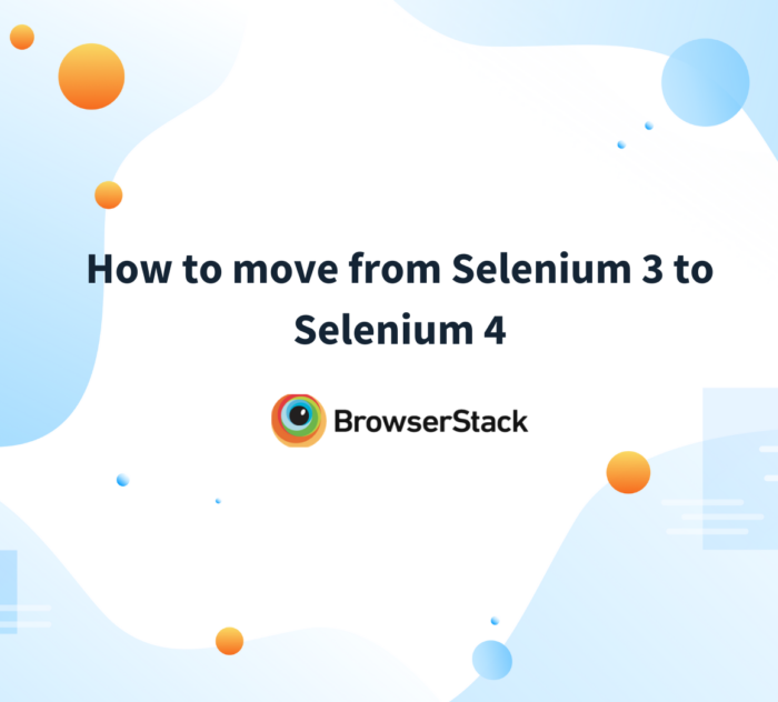 Upgrade from Selenium 3 to Selenium 4