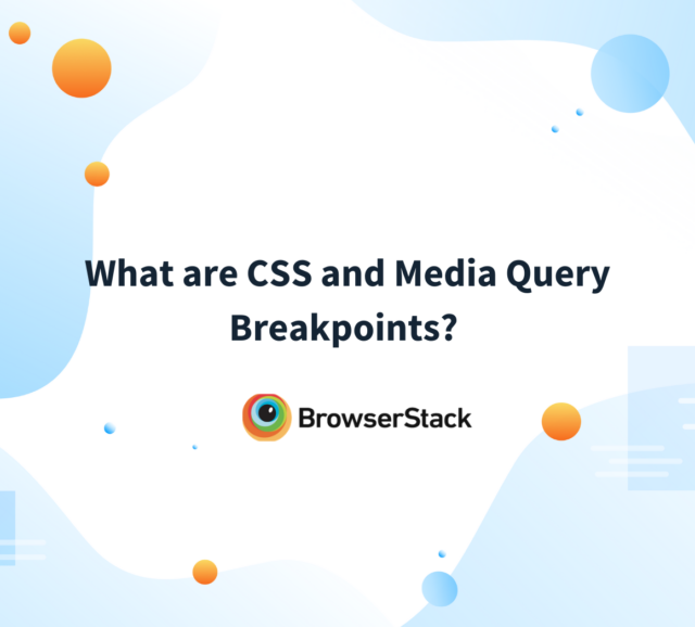 Bootstrap Breakpoints and Media Queries BrowserStack
