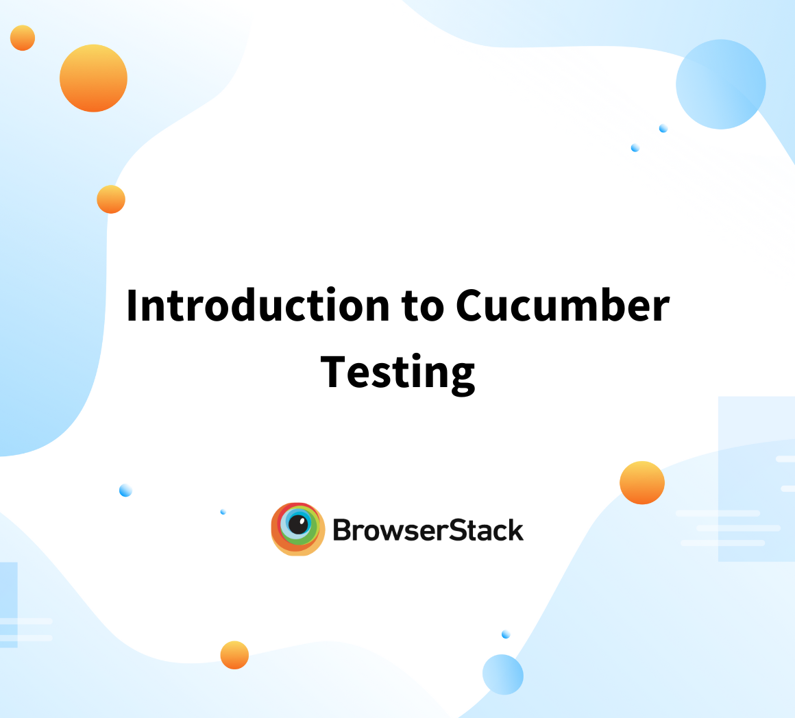 Cucumber With Selenium For Test Automation: Tutorial | BrowserStack