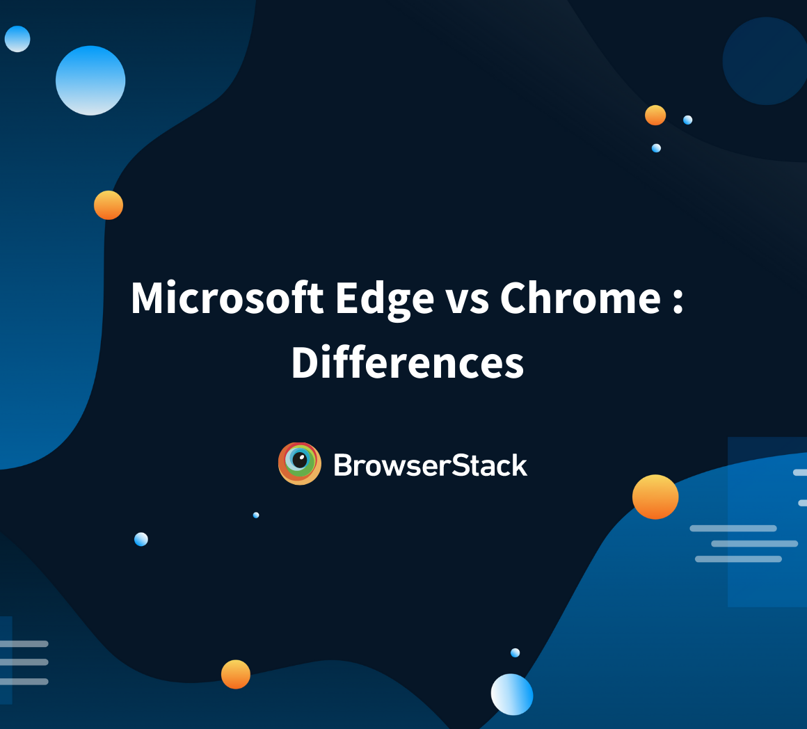 Microsoft Edge vs. Google Chrome