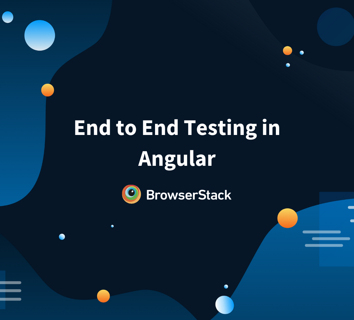 End to End Testing in Angular