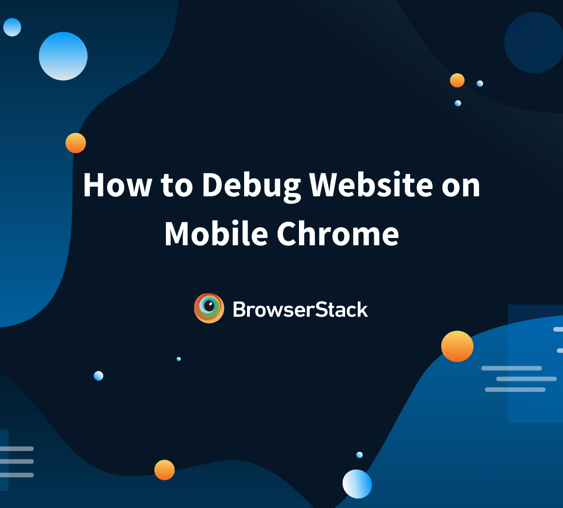 How to Debug Website on Mobile Chrome