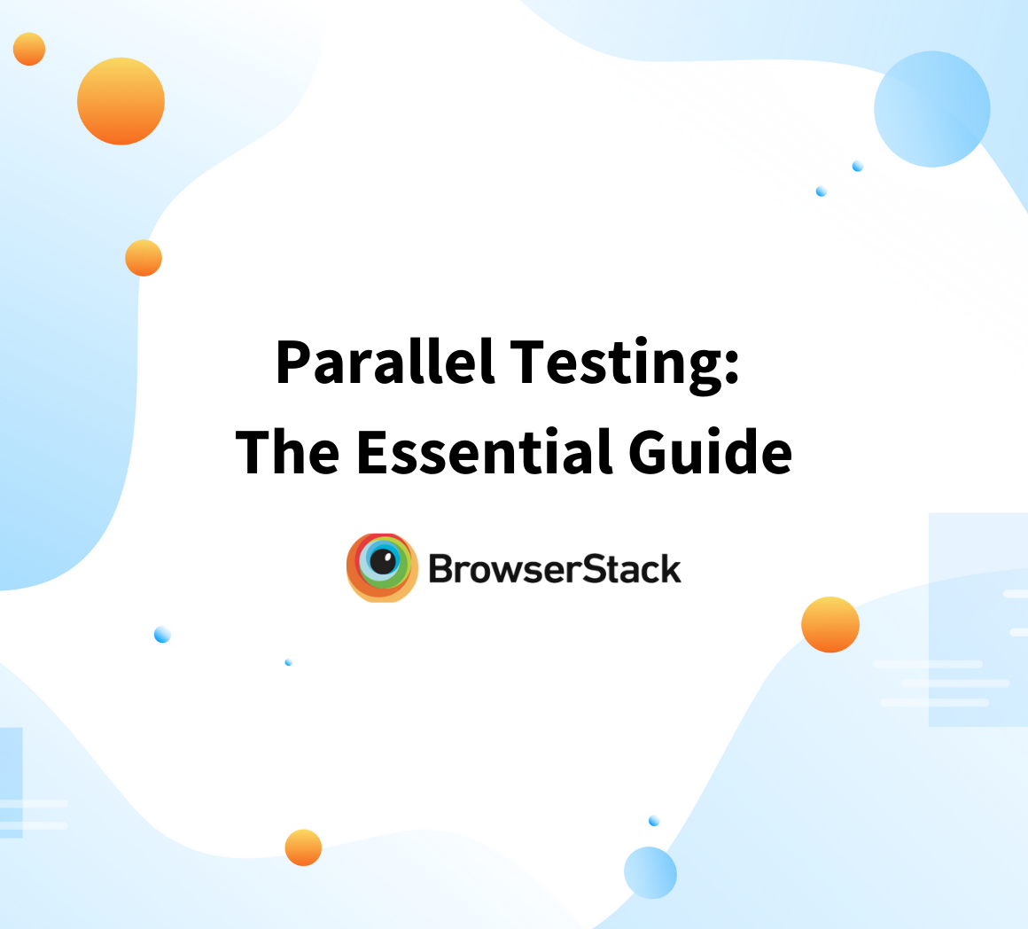 Parallel Testing Guide
