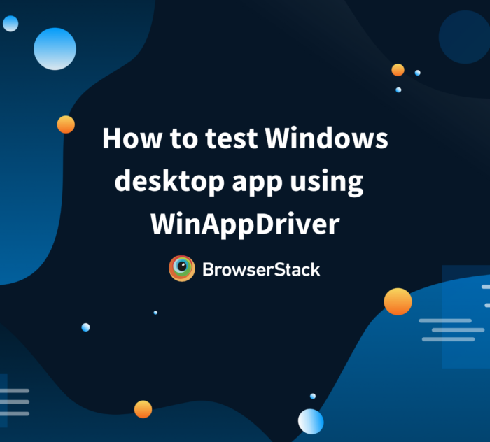 How to test Windows desktop app using Appium WinAppDriver