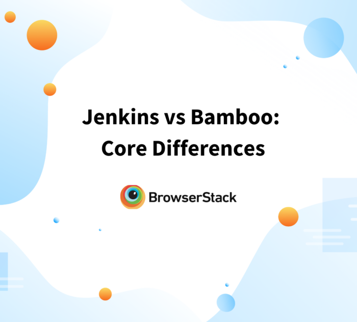 Jenkins vs Bamboo: Core Differences