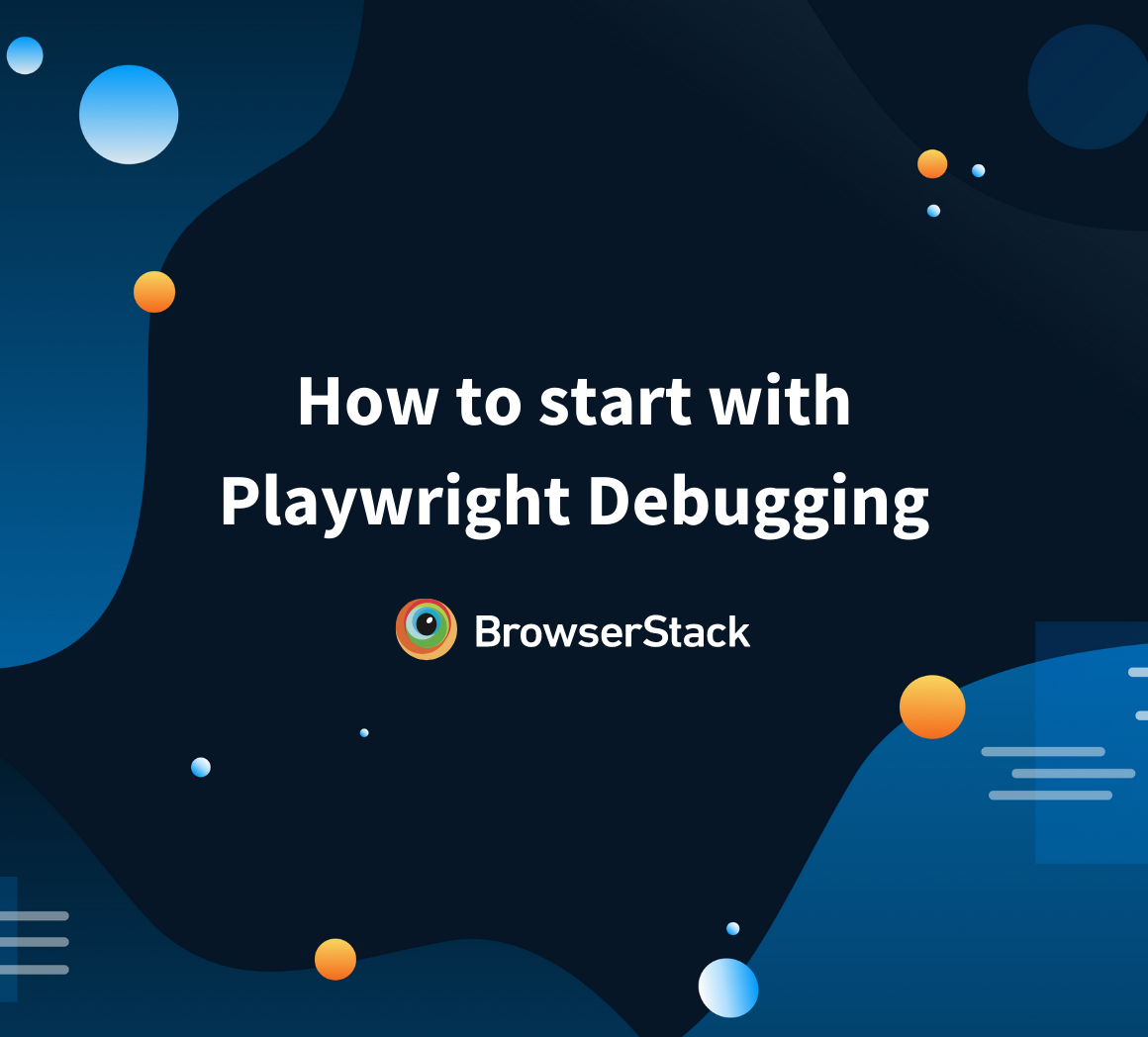How to start with Playwright Debugging