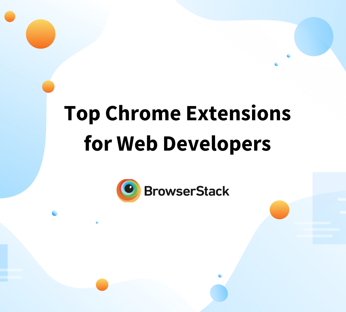 Top Chrome Extensions for Web Developers