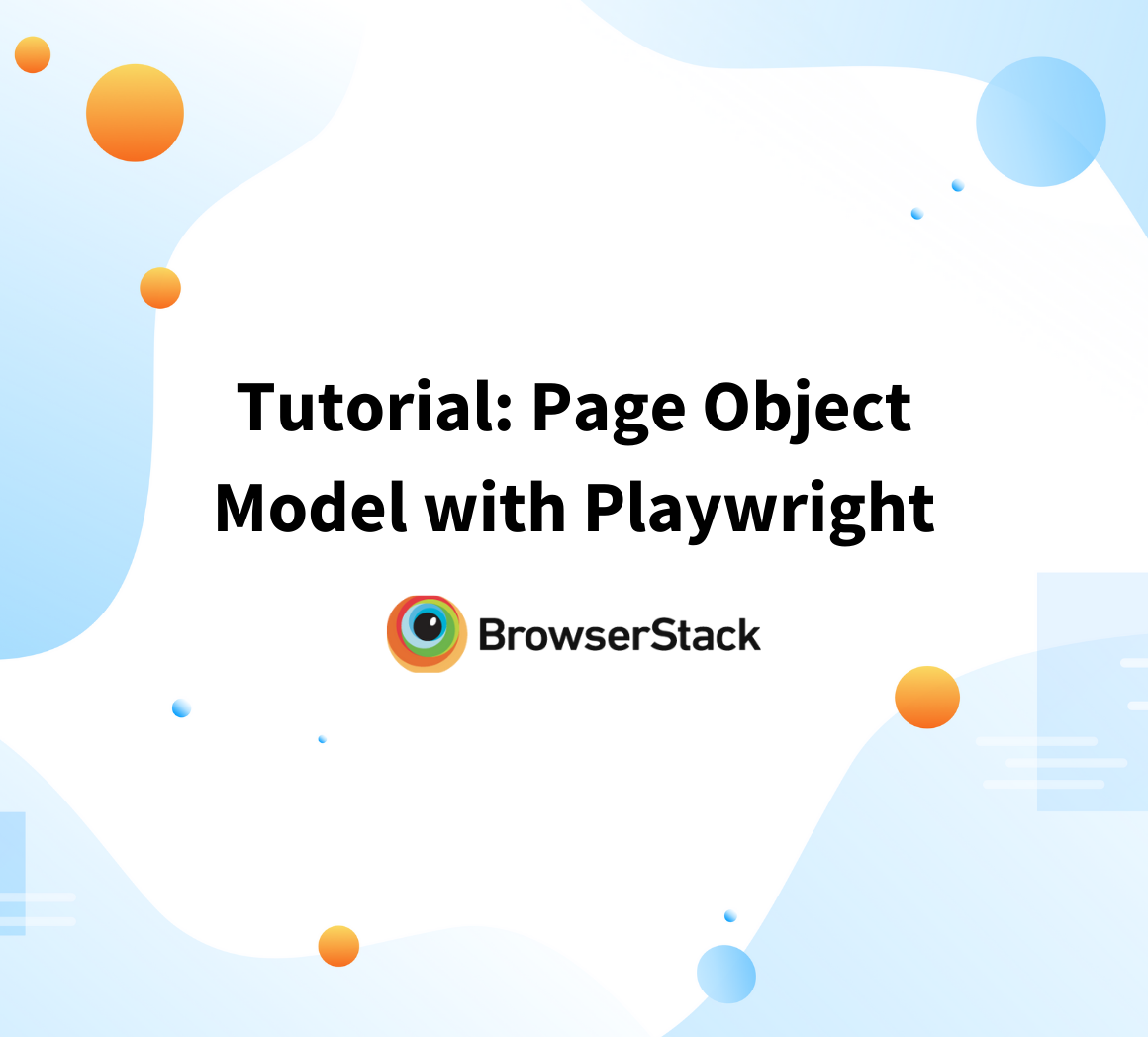 Tutorial: Page Object Model with Playwright