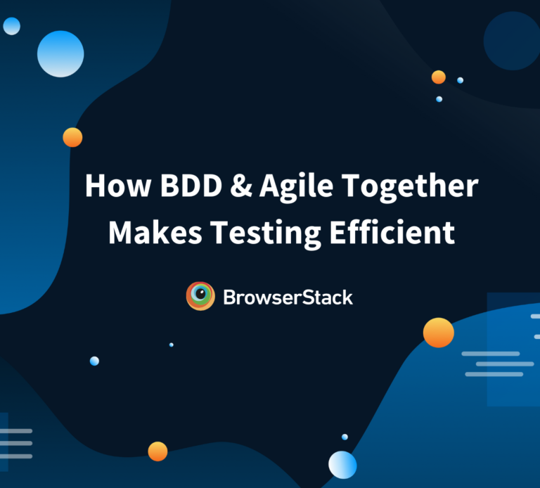 TDD Vs BDD Vs ATDD : Key Differences | BrowserStack