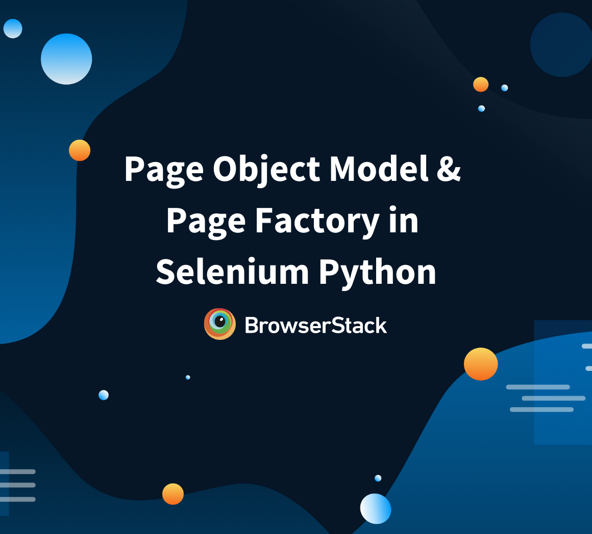 Page Object Model and Page Factory in Selenium Python