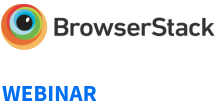 BrowserStack Webinar