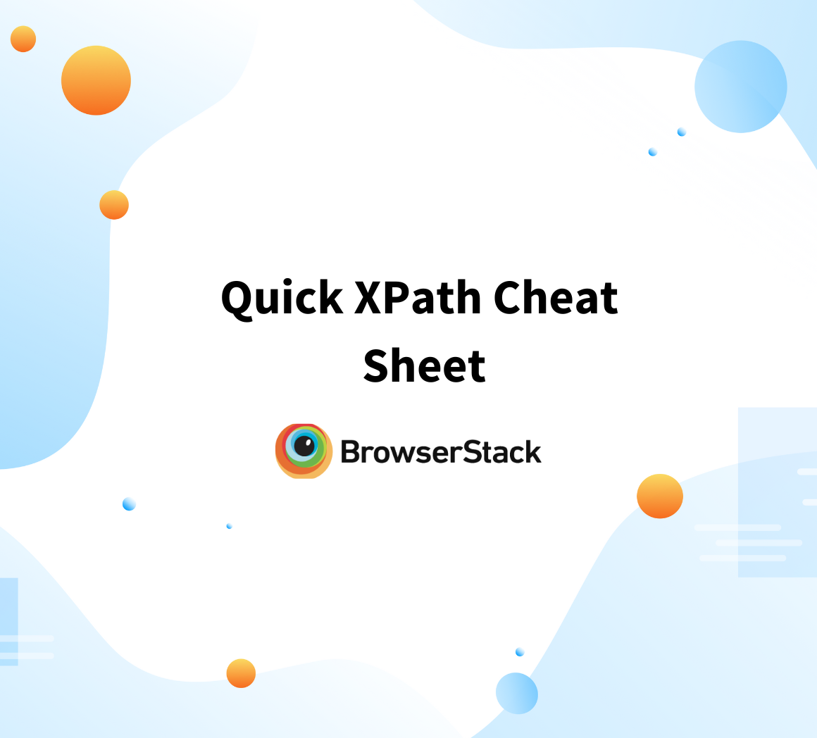 Quick XPath Cheat Sheet