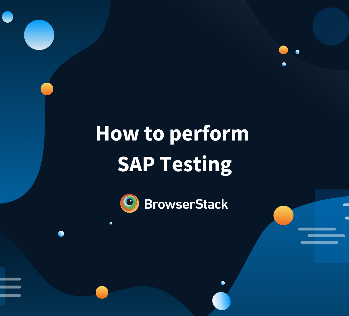 How to perform SAP Testing
