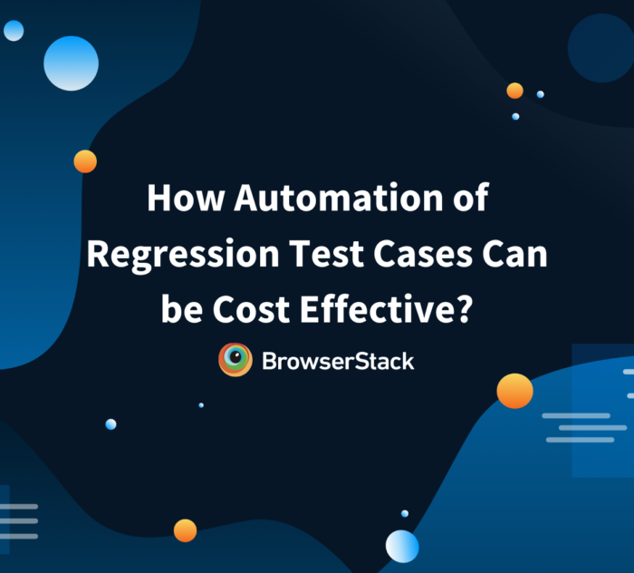 How Automation of Regression Test Cases Can be Cost Effective?