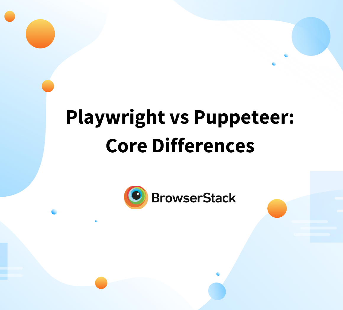 Playwright vs Puppeteer  Which one to choose for browser automation?