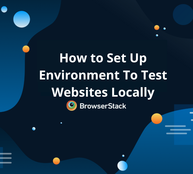 How to Set Up Environment To Test Websites Locally