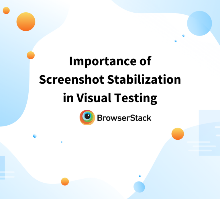 Screenshot Testing A Detailed Guide BrowserStack