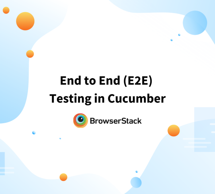 End to End (E2E) Testing in Cucumber