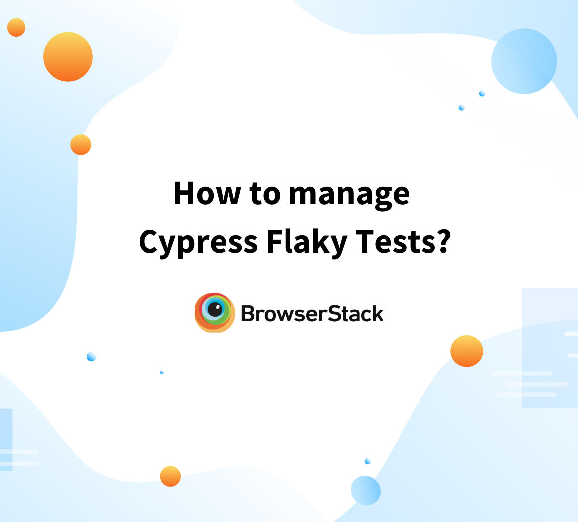 How to manage Cypress Flaky Tests