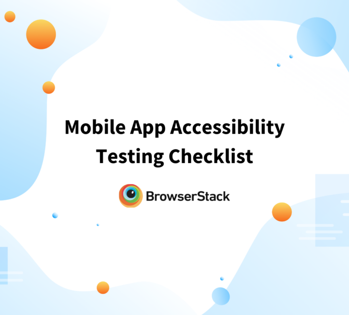Mobile App Accessibility Testing Checklist