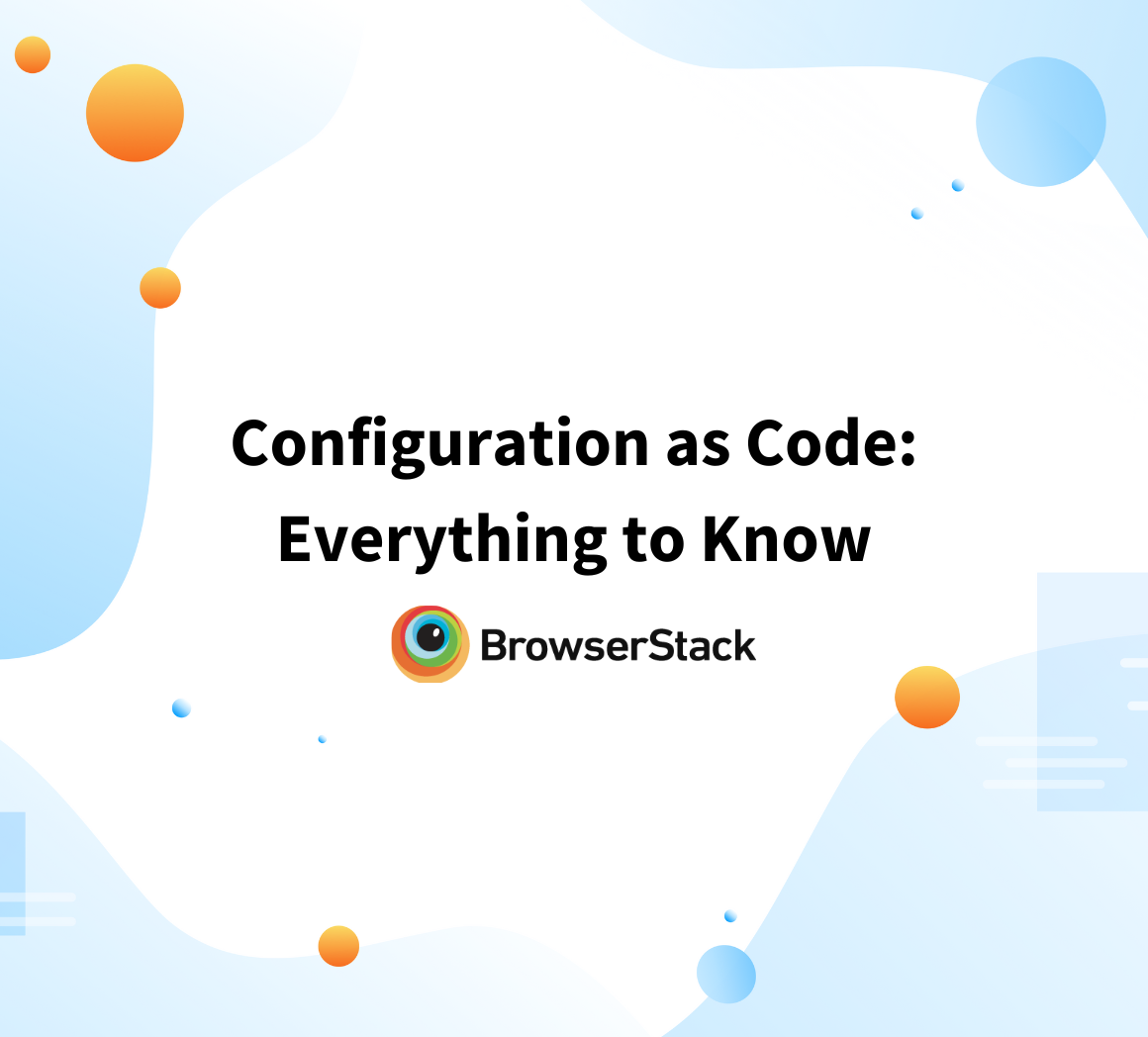 Configuration as Code Everything to Know
