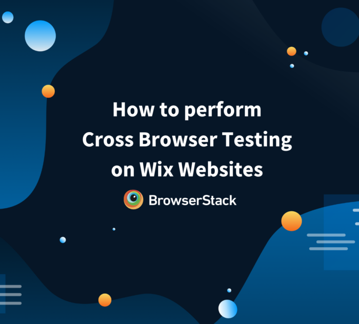 How to perform Cross Browser Testing on Wix Websites
