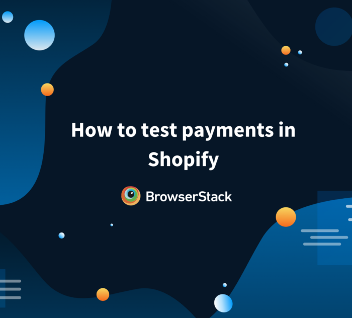 How to test payments in Shopify