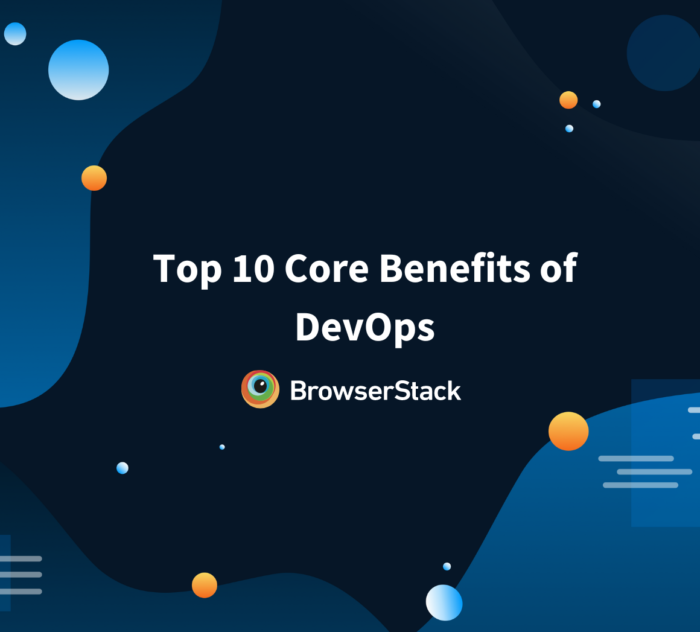 Top 10 Core Benefits of DevOps