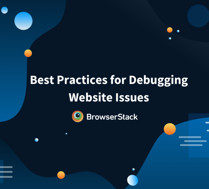 Best Practices for Debugging Website Issues