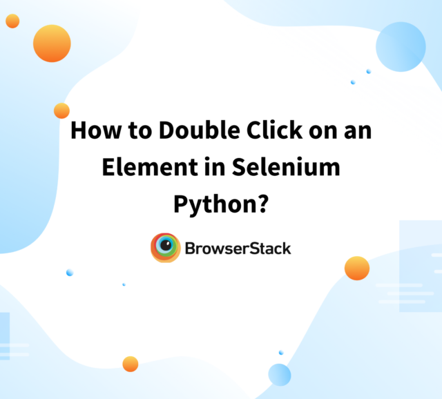 selenium-python-tutorial-with-example-browserstack