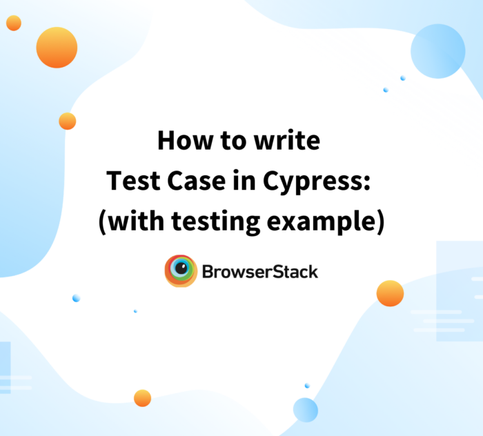How to write Test Case in Cypress (with testing example)