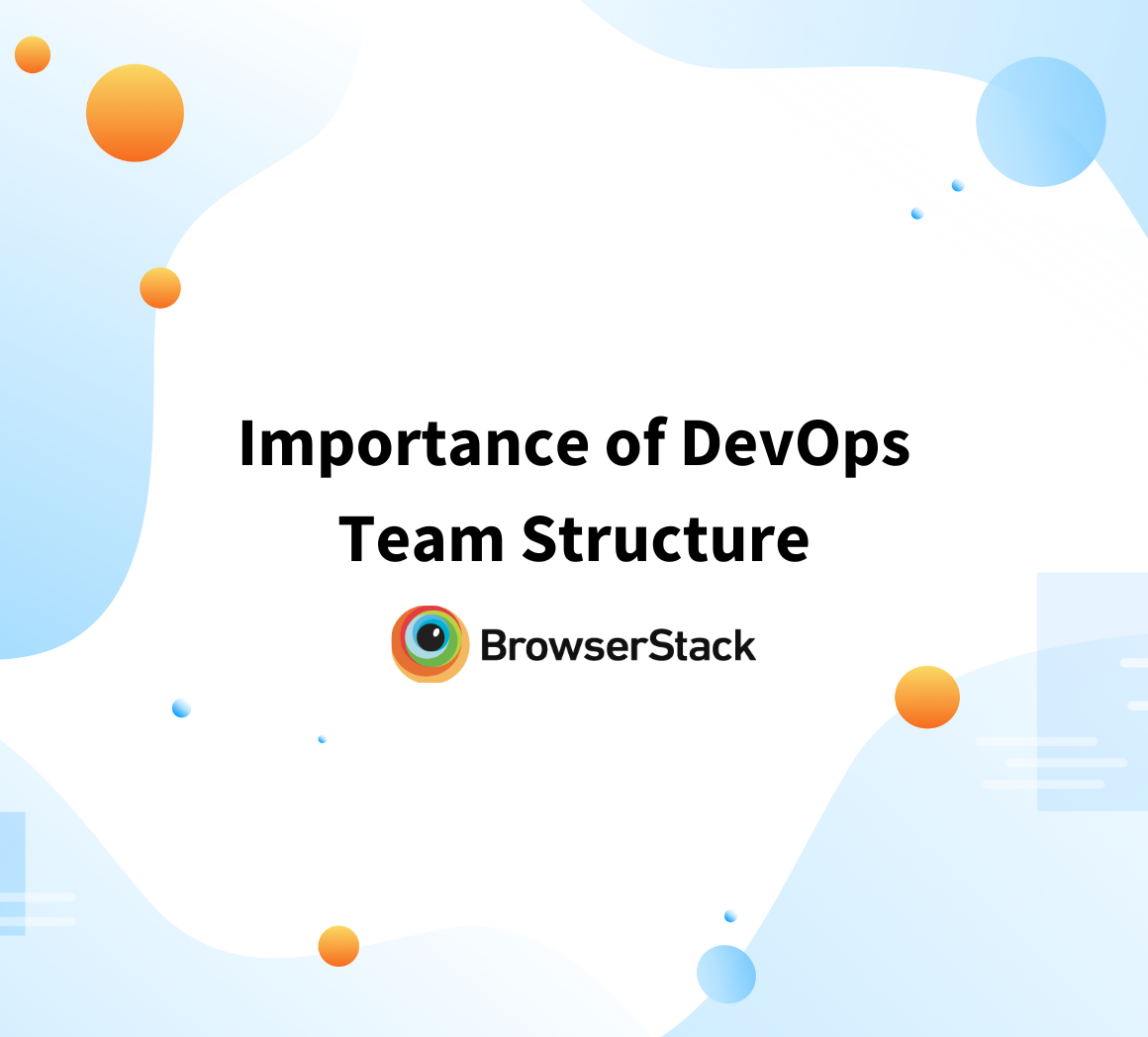 Importance of DevOps Team Structure
