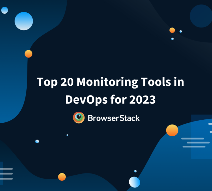 Top 20 Monitoring Tools in DevOps for 2023