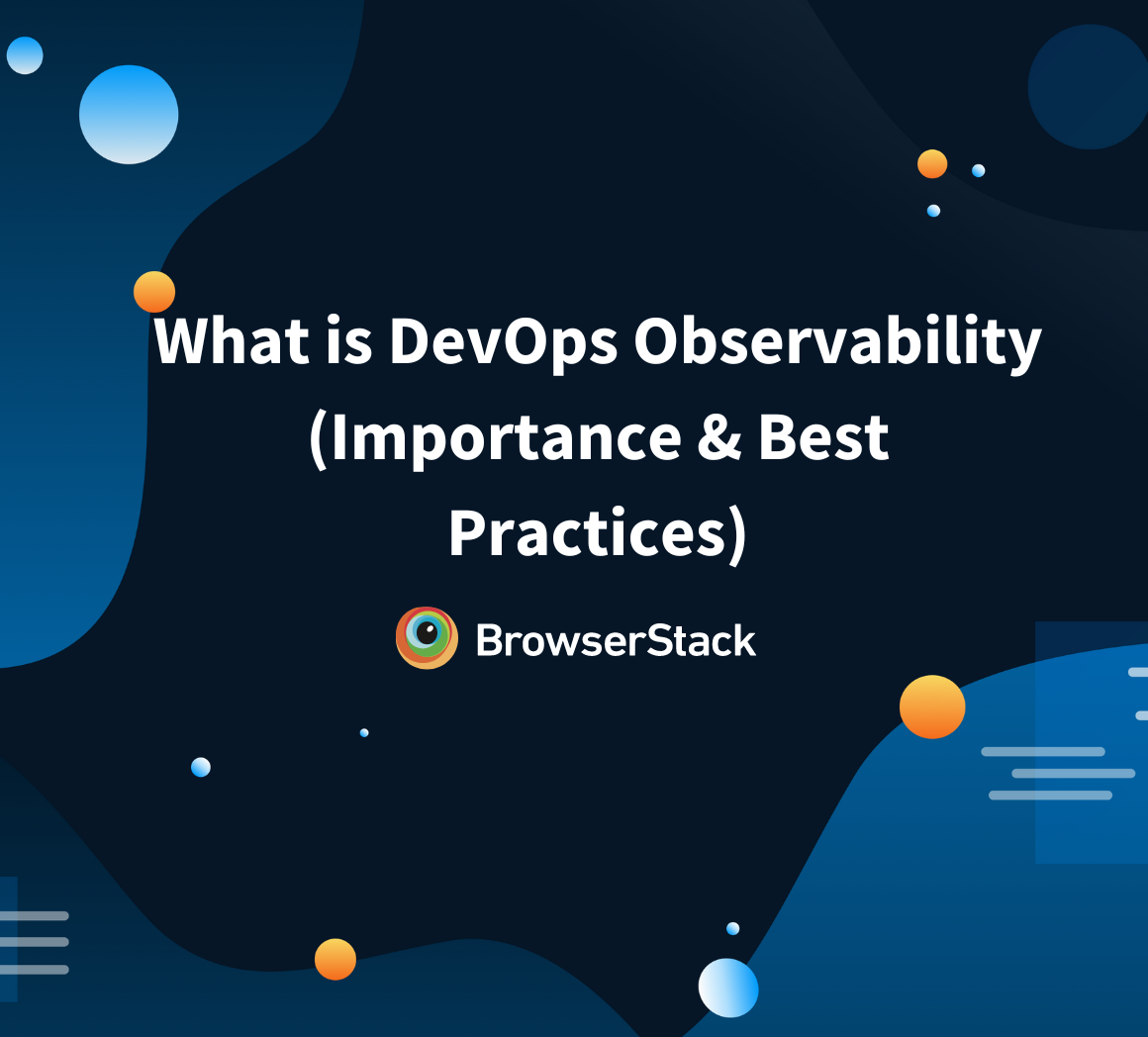 What is DevOps Observability (Importance & Best Practices)